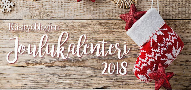 Käsityöblogien joulukalenteri 2018