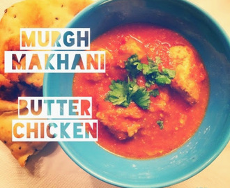 Murgh Makhani (butter chicken)