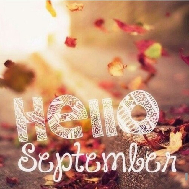 Hello September!