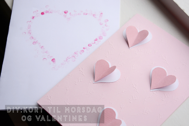 DIY: 2 kort for morsdag & valentine