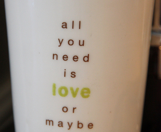 All you need is...