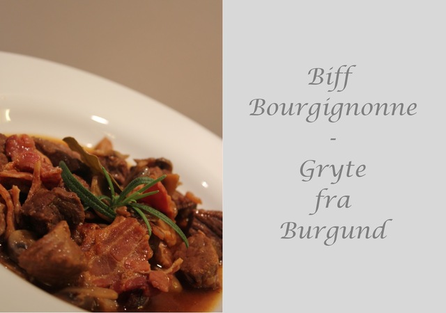 Biff Bourgignonne - Biffgryte fra Burgund