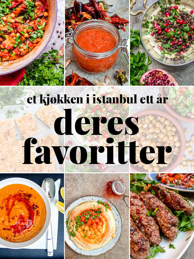 Et kjøkken i Istanbul ett år: Deres favoritter