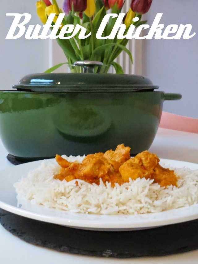 Butter Chicken – Murgh Makhani