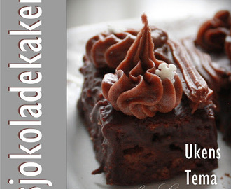 Bli med på "Ukens Tema" - sjokoladekake -