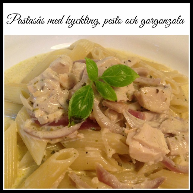 Snabba pastasåsen med kyckling, pesto och gorgonzola.