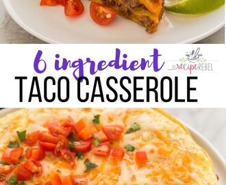 Taco Casserole — 6 ingredients & 30 minutes! Tacotårta