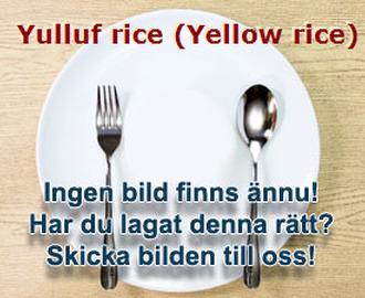 Afrikanskt gult ris - Yulluf rice (Yellow rice) med kyckling