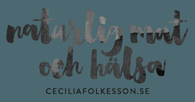ceciliafolkesson.se – Naturlig mat & Hälsa - Naturlig mat & Hälsa för hela familjen
