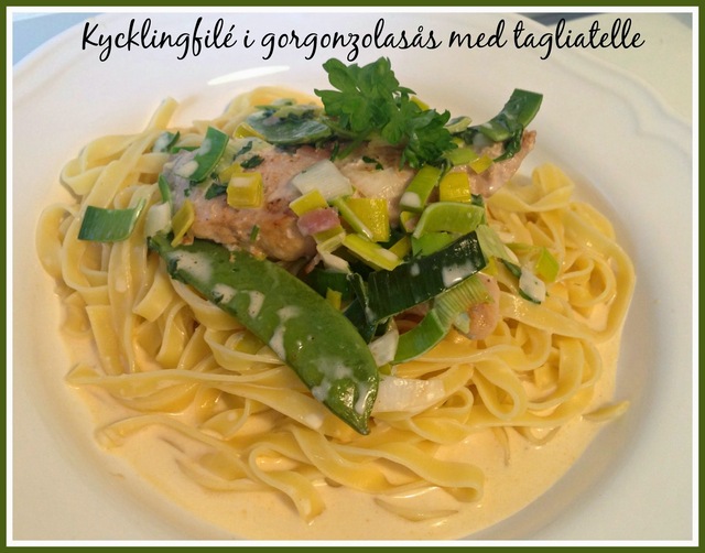 Kycklingfilé i gorgonzolasås med tagliatelle