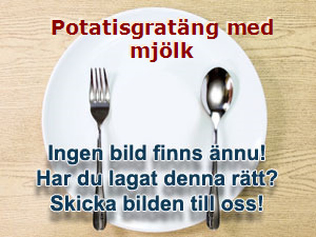 Potatisgratäng med mjölk