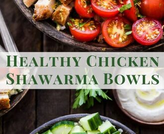 Healthy Chicken Shawarma Bowls