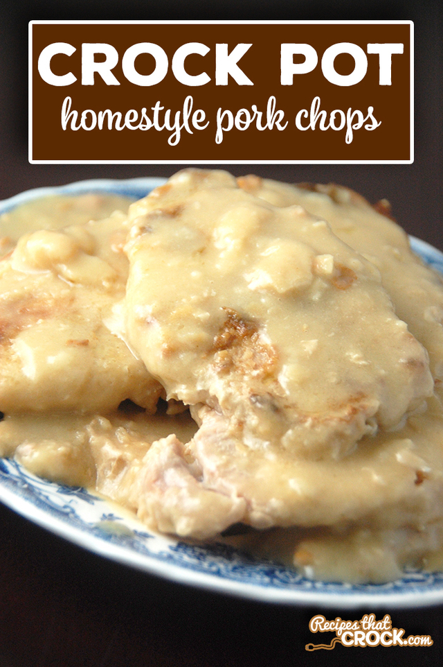 Homestyle Crock Pot Pork Chops