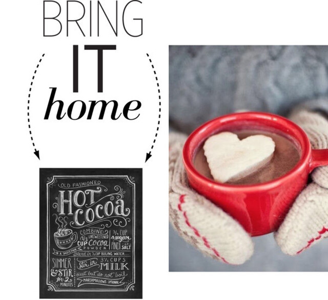 - Bring It Home: Hot Cocoa Chalkboard Art Print.