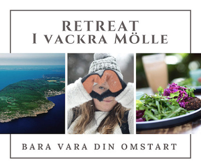 RETREAT I VACKRA MÖLLE DIN OMSTRAT  2019