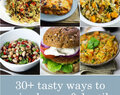 30+ tasty ways to enjoy beans and lentils