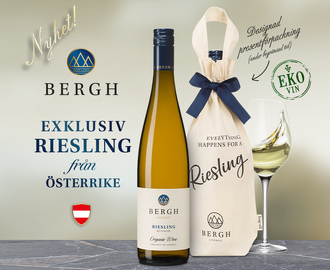 BERGH RIESLING – EXKLUSIV NYHET FRÅN TRENDIGA ÖSTERRIKE!