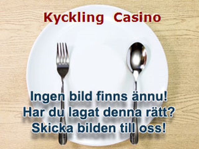 Kyckling  Casino