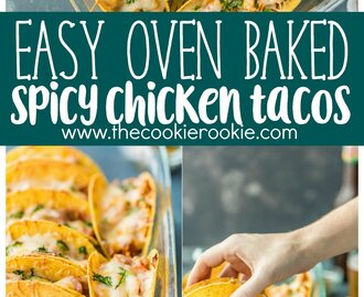 Easy Oven Baked Spicy Chicken Tacos