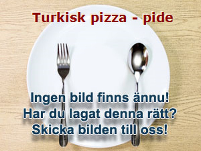 Turkisk pizza - pide