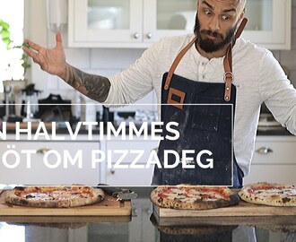 En halvtimmes tjöt om pizzadeg - YouTube