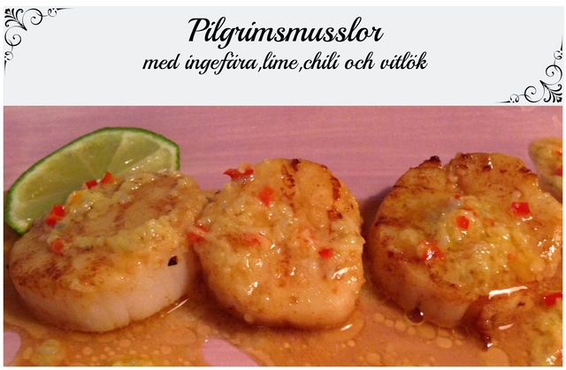 Pilgrimsmusslor med ingefära,chili, lime och vitlök